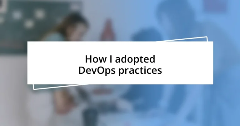 How I adopted DevOps practices