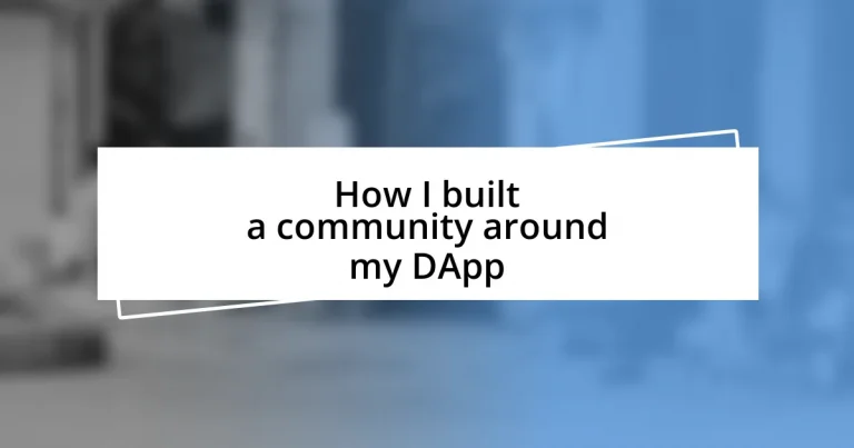 How I built a community around my DApp