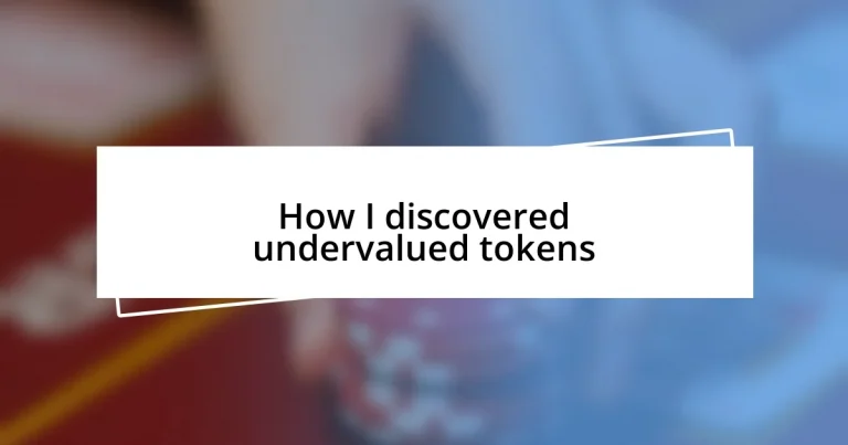 How I discovered undervalued tokens