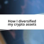 How I diversified my crypto assets