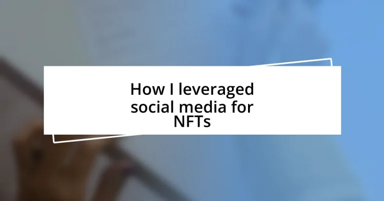 How I leveraged social media for NFTs