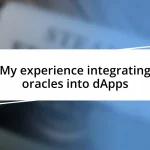 My experience integrating oracles into dApps