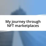 My journey through NFT marketplaces