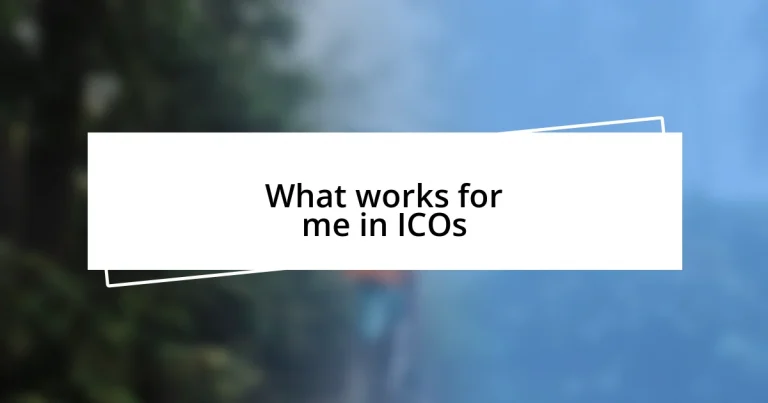 What works for me in ICOs