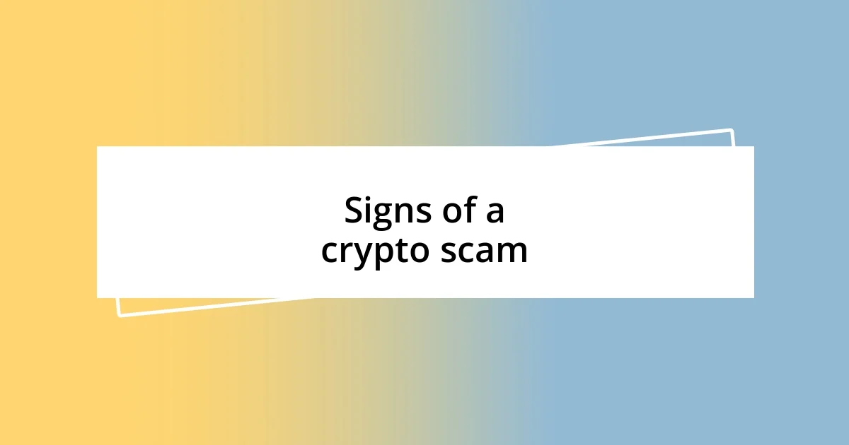 Signs of a crypto scam